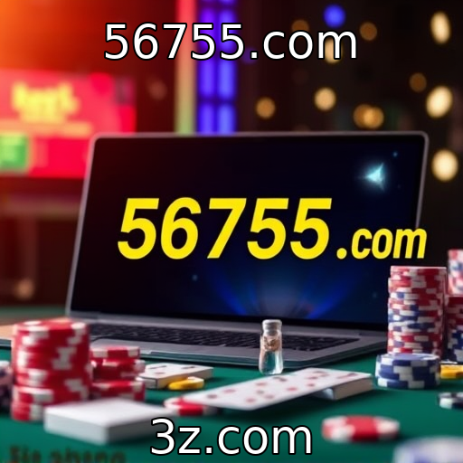 56755.com - Desafios na regulamentação de jogos de azar online